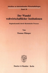 Der Wandel weltwirtschaftlicher Institutionen. - Thomas Pl&uuml;mper