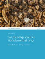 Das ehemalige Zwettler Hochaltarretabel (1525)