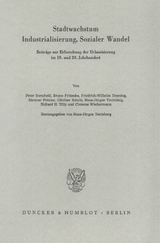 Stadtwachstum, Industrialisierung, Sozialer Wandel. - 
