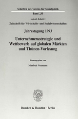 Unternehmensstrategie und Wettbewerb auf globalen M&auml;rkten und Th&uuml;nen-Vorlesung. - 