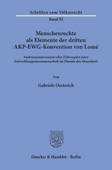 Menschenrechte als Elemente der dritten AKP-EWG-Konvention von Lom&eacute;. - Gabriele Oestreich