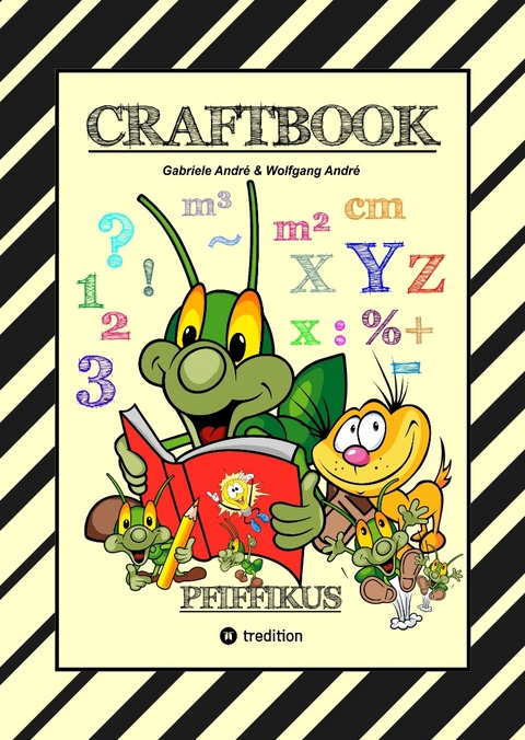 CRAFTBOOK - KREATIVES ZEICHNEN - SPRITZGITTER TECHNIK - R&Auml;TSEL - MALVORLAGEN - LUSTIGE MIMIKEN - STORY SCRIBBELN - Gabriele Andr&eacute;, Wolfgang Andr&eacute;