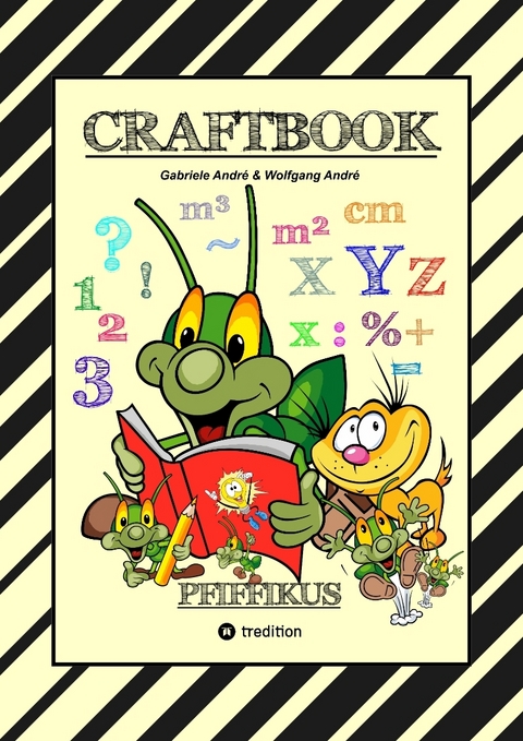 CRAFTBOOK - KREATIVES ZEICHNEN - SPRITZGITTER TECHNIK - R&Auml;TSEL - MALVORLAGEN - LUSTIGE MIMIKEN - STORY SCRIBBELN - Gabriele Andr&eacute;, Wolfgang Andr&eacute;