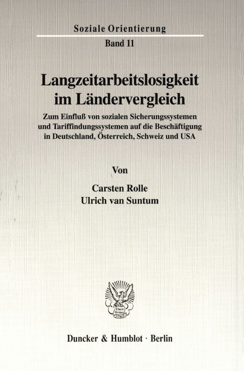 Langzeitarbeitslosigkeit im L&auml;ndervergleich. - Carsten Rolle, Ulrich van Suntum