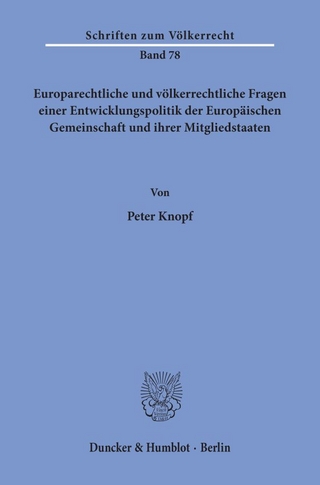Europarechtliche und völkerrechtliche Fragen einer Entwicklungspolitik der Europäischen Gemeinschaft und ihrer Mitgliedstaaten.