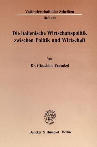 Die italienische Wirtschaftspolitik zwischen Politik und Wirtschaft.