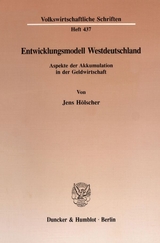 Entwicklungsmodell Westdeutschland. - Jens H&ouml;lscher
