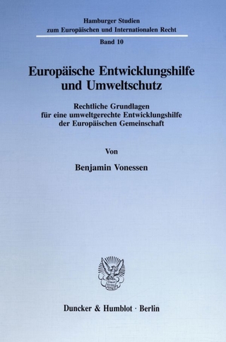 Europäische Entwicklungshilfe und Umweltschutz.