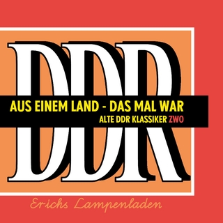 Aus einem Land - Das mal war