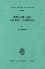 Betriebs&uuml;bergang und Betriebsverfassung. - Ulrich Bracker