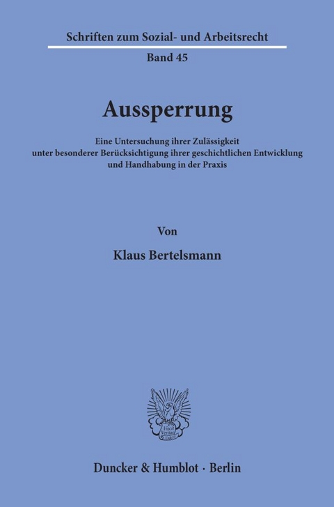 Aussperrung. - Klaus Bertelsmann