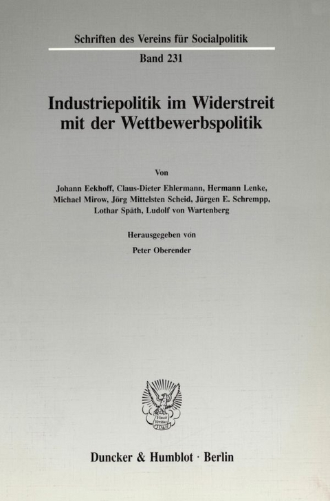 Industriepolitik im Widerstreit mit der Wettbewerbspolitik. - 