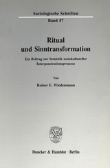 Ritual und Sinntransformation. - Rainer E. Wiedenmann