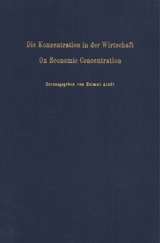 Die Konzentration in der Wirtschaft - On Economic Concentration. - 