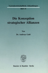 Die Konzeption strategischer Allianzen. - Andreas Gahl