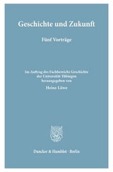 Geschichte und Zukunft. - 