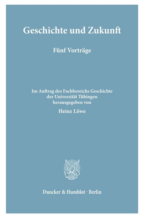 Geschichte und Zukunft. - 