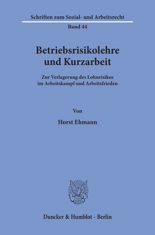 Betriebsrisikolehre und Kurzarbeit.