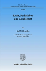 Recht, Rechtsleben und Gesellschaft. - Karl N. Llewellyn