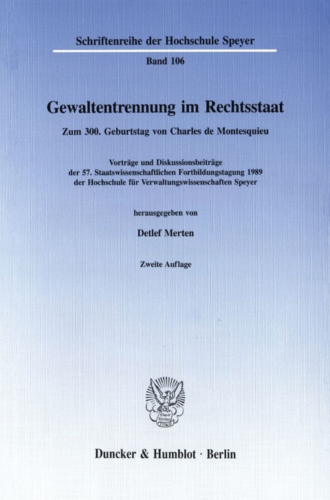 Gewaltentrennung im Rechtsstaat. - 