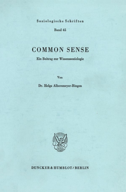 Common Sense. - Helga Albersmeyer-Bingen