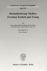 Herausforderung Medien: Zwischen Freiheit und Zwang. - 