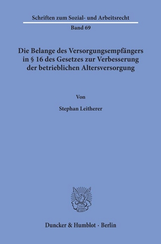 Die Belange des Versorgungsempfängers in § 16 des Gesetzes zur Verbesserung der betrieblichen Altersversorgung.