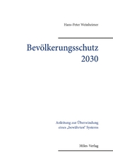Bev&ouml;lkerungsschutz 2030 - Hans-Peter Weinheimer