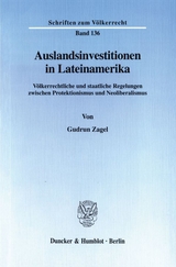 Auslandsinvestitionen in Lateinamerika. - Gudrun Zagel
