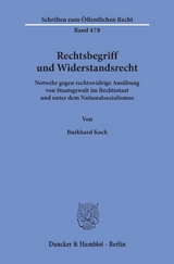 Rechtsbegriff und Widerstandsrecht. - Burkhard Koch