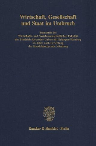 Wirtschaft, Gesellschaft und Staat im Umbruch.