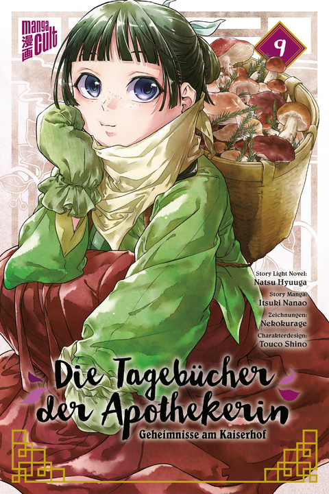 Die Tageb&uuml;cher der Apothekerin - Geheimnisse am Kaiserhof 9 - Natsu Hyuuga, Itsuki Nanao