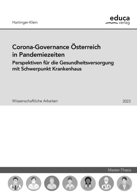 Corona-Governance &Ouml;sterreich in Pandemiezeiten - Beate Hartinger-Klein