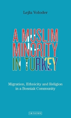 A Muslim Minority in Turkey - Lejla Voloder
