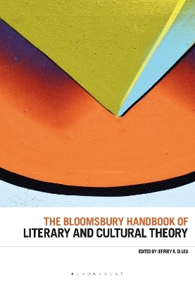 The Bloomsbury Handbook of Literary and Cultural Theory - 