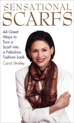 Sensational Scarfs - Carol Straley