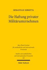 Die Haftung privater Militärunternehmen - Sebastian Sobotta