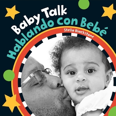 Baby Talk / Hablando con Bebe -  Blackstone Stella