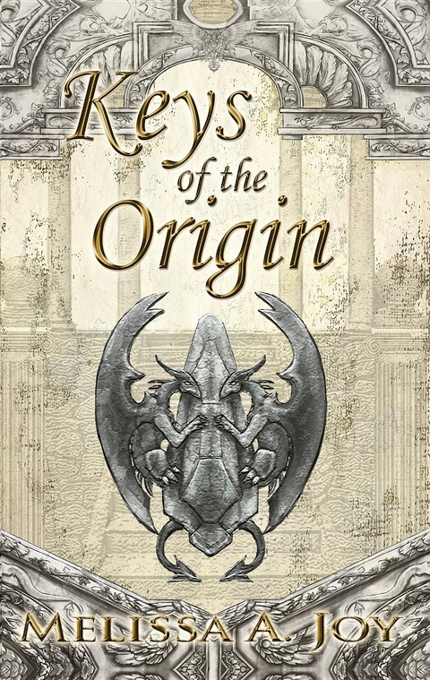 Keys of the Origin -  Melissa A. Joy