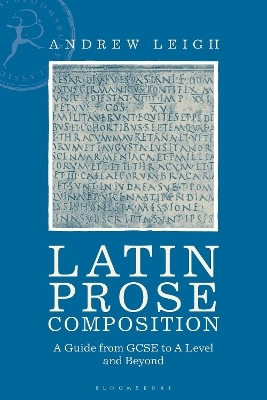 Latin Prose Composition - Dr Andrew Leigh