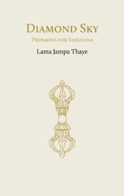 Diamond Sky -  Lama Jampa Thaye