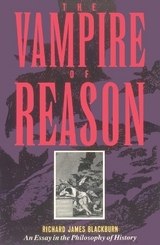 The Vampire of Reason - Blackburn, Richard James
