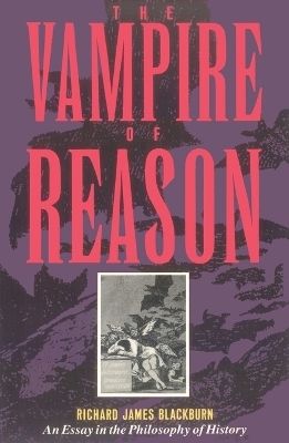 The Vampire of Reason