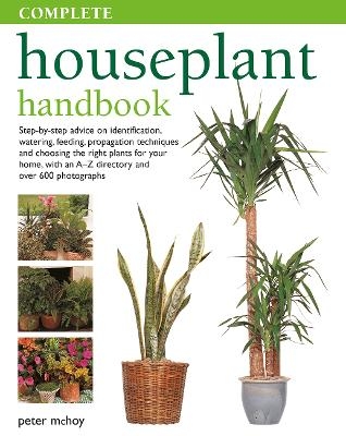 Complete Houseplant Book - Peter McHoy