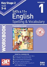 KS2 Spelling & Vocabulary Workbook 1 - Curran, Stephen C.; Vokes, Warren J.; Schofield, Mark