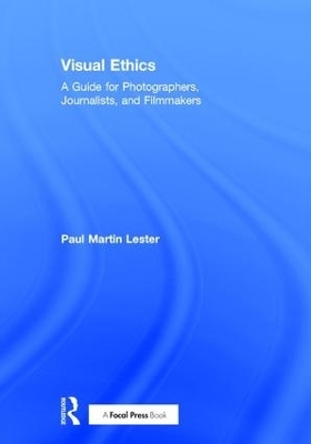Visual Ethics - Paul Martin Lester
