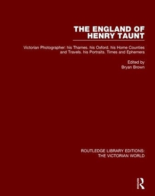 The England of Henry Taunt - Bryan Brown