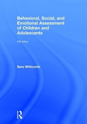 Behavioral, Social, and Emotional Assessment of Children and Adolescents