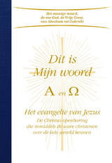 Dit is Mijn woord. Alpha & Omega - Het evangelie van Jezus -  Gabriele