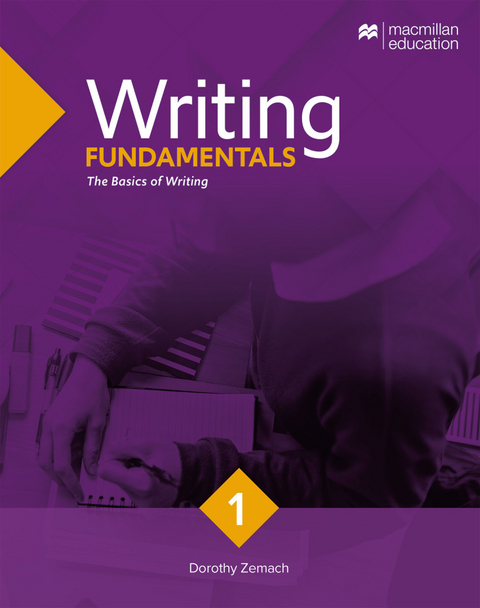 Writing Fundamentals &ndash; Updated edition - Dorothy Zemach